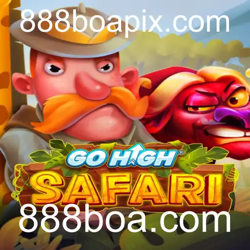 GoHighSafari: Explorando a Nova Sensação em Jogos com 888boa.com